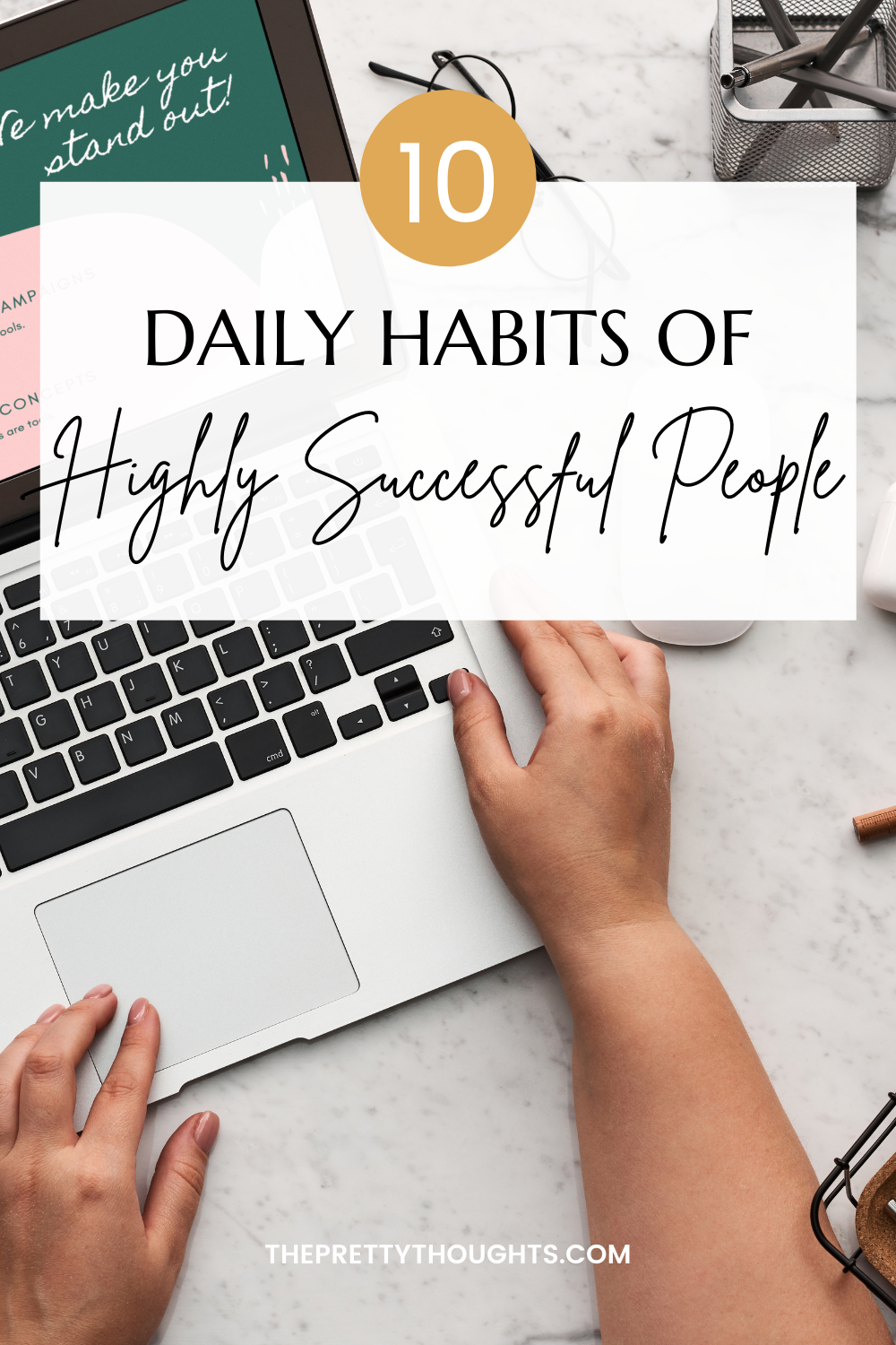 10 Daily Habits of Highly Successful People - The Pretty Thoughts